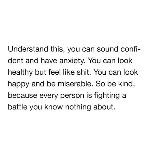 When You Feel Nothing, Everyone Has Their Own Battle Quotes, You Never Know What Someone Is Battling, Life Struggle Quotes Hard Times Feelings, Struggles Quotes Hard Times, Life Can Be Hard Quotes, Life Struggle Quotes Hard Times, Being Nice Gets You Nowhere, Struggle Quotes Hard Times