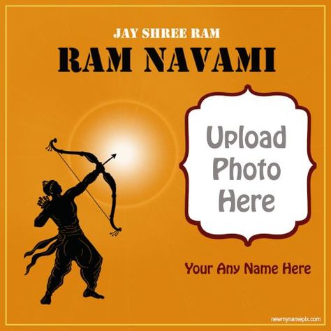 Name Wishes Frame Create, Happy Ram Navami Images, Customized Editable Photo Frame, Easily Download Ram Navami Profile, Add Photo Card Ram Navami, 2023 Best Frame Ram Navami, Shree Ram Navami, Ram Navami Photo, Ram Navmi, Writing Images, Create Name, Ram Navami, Photo Maker, Jay Shree Ram, Shri Ganesh