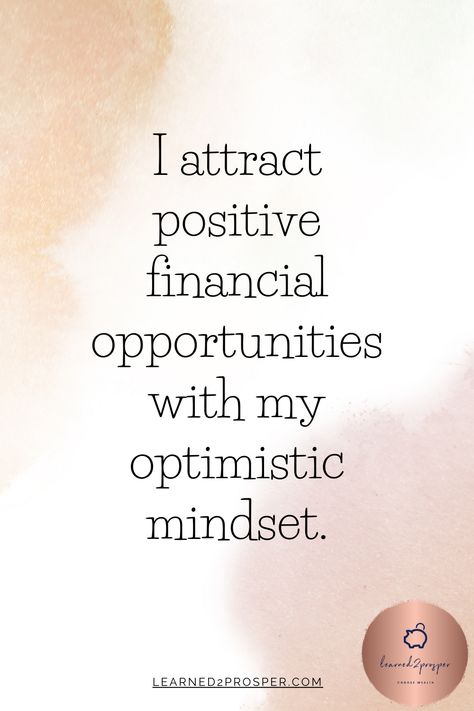 Attract positivity! Use this affirmation to draw positive financial opportunities with an optimistic mindset and invite abundance. Affirmations For Financial Freedom, Optimistic Mindset, Affirmation Abundance, Wealthy Life, Attract Positivity, Wealth Attraction, Mindset Tips, Make Do And Mend, Foods Recipes