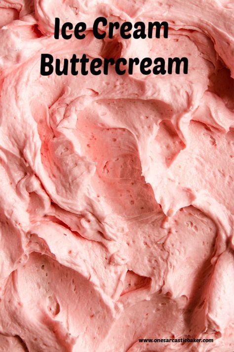 Easy and fun ice cream buttercream recipe, you can make with melted ice cream. Chose your flavor weather its vanilla or chocolate and use it for decoration or frosting. |#buttercream #icecreambuttercream #buttercreamrecipe #icecreambuttercreamrecipe #icecreamrecipe #icecreamidea #meltedicecream #meltedicecreamrecipe #recipe #frosting #icecreamfrosting #vanillabuttercream #chocolatebuttercream #butter #icecreamfrosting onesarcasticbaker.com| Ice Cream Frosting, Buttercream Ice Cream, Ice Cream Buttercream, Frosting For Ice Cream Cake, Cake Flavored Ice Cream, Ice Cream Frosting Recipe, Vanilla Ice Cream Frosting, Ice Cream Cake Icing Recipe, Melted Ice Cream Cake