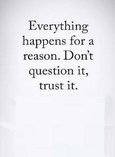 Quotes Nothing in this universe or in your life happens without a reason, everything has a reason, learn to understand it. God Has A Reason For Everything, All Things Happen For A Reason Quotes, It Is Well Quotes, Nothing Is Yours Quotes, Send Me A Sign Quotes, Wait And See Quotes, Everything Has A Reason Quotes, Universe Has Your Back Quotes, It Happens For A Reason Quotes