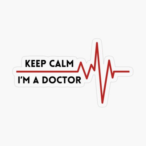 Get my art printed on awesome products. Support me at Redbubble #RBandME: https://www.redbubble.com/i/sticker/keep-calm-i-m-a-doctor-by-MarkYassa/59039762.O9UDB?asc=u I Am Doctor, I Am A Doctor, Doctor Stickers, Funny Laptop Stickers, A Doctor, Transparent Stickers, Trust Me, Laptop Stickers, Keep Calm