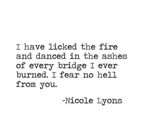 Literature Quotes, Badass Quotes, Poem Quotes, Deep Thought Quotes, A Quote, Poetry Quotes, Quote Aesthetic, Pretty Words, The Fire