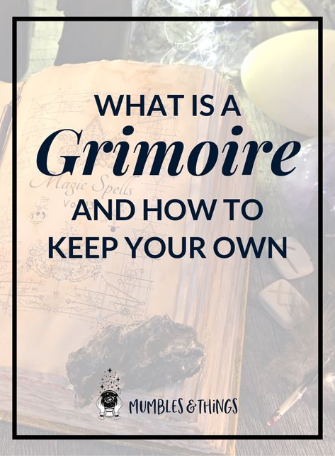 What is a Grimoire and How to Keep Your Own — Mumbles & Things Blog #ontheblognow #grimoire #bookofshadows #witchesgonnawitch #witchcity #witchstyle #witchyways #paganwitch #witchylife #witchplease #witchygirl Things To Put In A Grimoire, What Is A Grimoire, Homemade Grimoire, Grimore Books Aesthetic, How To Make A Grimoire, Grimoire Table Of Contents, Kitchen Grimoire, How To Start A Grimoire, Witchcraft Ingredients