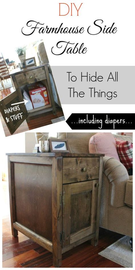 DIY Farmhouse Side Table with Storage for Diapers and Other Random Stuff You Want To Hide End Table Plans, Diy Side Table, End Tables With Drawers, Farmhouse Side Table, Diy Rustic Decor, Diy End Tables, Table Diy, Side Table With Storage, Wood End Tables