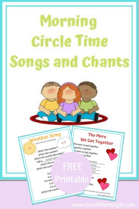 Circle Time Morning Songs, Songs To Start Circle Time, Preschool Chants Circle Time, Circle Time Attention Grabbers, Good Morning Songs For Preschool Circle Time, Circle Time Planning Template, Preschool Circle Time Songs Free Printables, Classroom Songs To Start The Day, Preschool Song Cards Free Printables