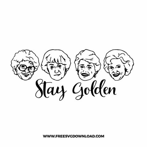 Free Shirt Svg, Golden Girls Svg Free, Free Svg Files For Cricut Shirts Funny, Funny Svg Files Free, Funny Christmas Svg Files Free, Free Vinyl Svg Files, Cricut Images Free Svg, Free Png Files For Sublimation, Golden Girls Tattoo