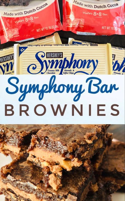 Brownie Candy Bar Recipe, Brownies With Symphony Candy Bars, Symphony Bar Brownies, Symphony Brownies Paula Deen, Brownies With Chocolate Bars, Symphony Brownies Recipes, Symphony Brownies, Heath Bar Brownies, Best Brownies Ever