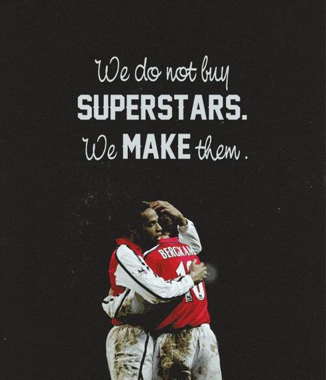 Arsenal: We don't buy superstars, we make them. Arsenal Quotes, Arsenal Football Team, Arsenal Fc Wallpapers, Football Tattoo, Arsenal Wallpapers, Arsenal Players, Arsenal Football Club, Premier League Football, Soccer Life