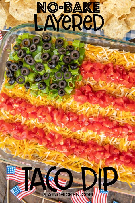 4th Of July Veggie Tray Ideas, Patriotic Dip, Sour Cream Corn, Layer Taco Dip, 7 Layer Taco Dip, Layered Taco, 4th July Food, 4th Of July Recipes, Memorial Day Foods