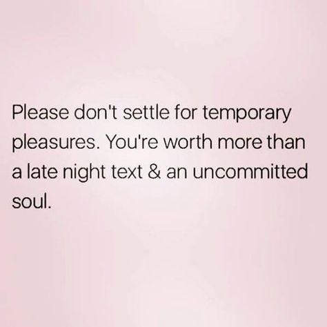 Dont Settle Quotes Relationships, Don’t Settle, Girls Night Out Quotes, Don't Settle For Less Quotes, Dont Settle Quotes, Know Your Worth Quotes, Know Your Worth, Don't Settle For Less, Worth Quotes