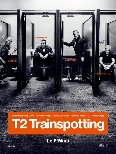 Trainspotting 2 Trainspotting Poster, T2 Trainspotting, Trainspotting 2, Tam Film, Jonny Lee Miller, Cinema Art, Lee Miller, Robert Carlyle, Trainspotting