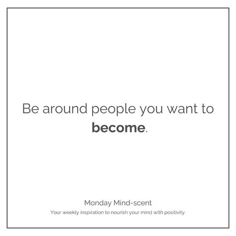 Your environment shapes who you are and who you aspire to be. Surround yourself with those who inspire, challenge, and uplift you. Together, you'll grow towards your best self.  #LivingWithALumiCandle #LUMILifestyle #inspirational #motivational #mondaymindscent You Are Who You Surround Yourself With, Be Your Best Self Quotes, Best Self Quotes, Your Best Self, Surround Yourself, Self Quotes, Best Self, Words Of Wisdom, Inspirational Quotes