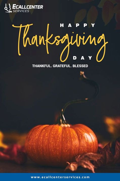 “Gratitude can transform common days into thanksgivings, turn routine jobs into joy, and change ordinary opportunities into blessings.” 🥧🥂 #ECallCenterServices wishes you all a Happy Thanksgiving Day 🦃 #Thanksgiving #Thanksgiving2021 #Thankful #Blessings #Family #ThanksgivingEve Thanksgiving Ads, Thanksgiving Post, Thanksgiving Eve, Thanksgiving Wishes, Happy Birthday Wishes Images, Birthday Wishes And Images, Happy Thanksgiving Quotes, Thanks Giving, Social Post