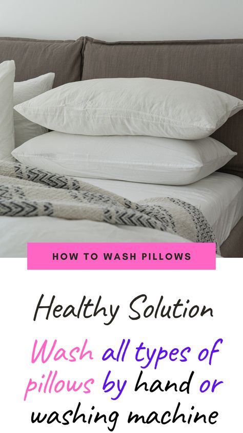 How To Wash throw Pillows Properly and Clean Cases and Covers for bed or living room (wash by hand & washing machine in washer) How To Wash Throw Pillows, Types Of Pillows, Cleaning Pillows, Hand Washing Machine, How To Clean Pillows, Scandinavian Nursery, Memory Foam Pillows, Living Room Chair, Clean Towels