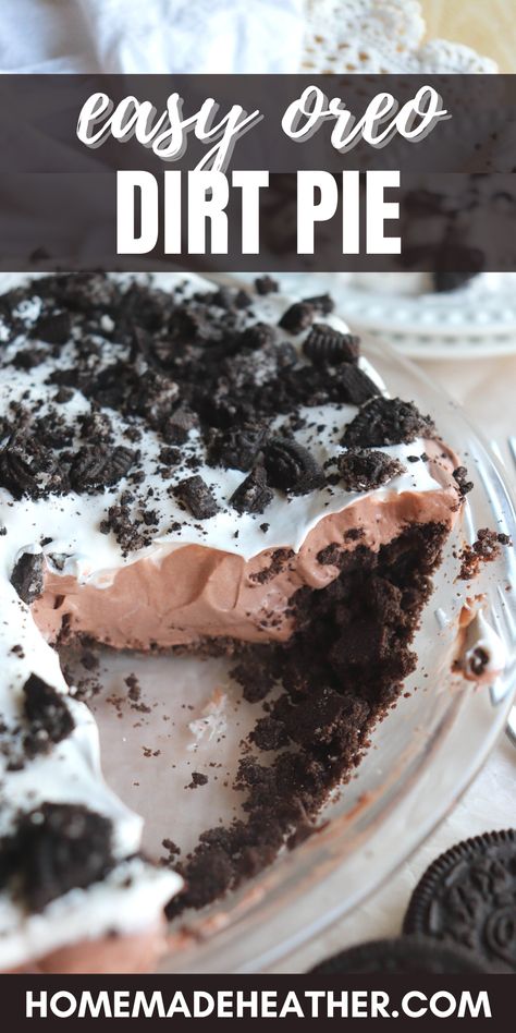 Recipes With Oreo Pie Crust, Oreo Cream Pie Recipe, Dirt Cake Pie, No Bake Dirt Pie, Pies With Oreo Crust, Oreo Pie Crust Desserts, Oreo Crust Pie Recipes, Oreo Mud Pie Dirt Cake, Gluten Free Oreo Pie