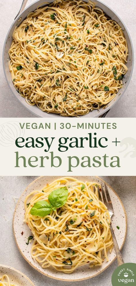 Garlic And Herb Pasta, Garlic Herb Pasta, Vegan Pastas, Herb Pasta, Vegan Pasta Dish, Vegan Pasta Recipes, Desserts Vegan, Vegetarian Pasta, Vegan Pasta