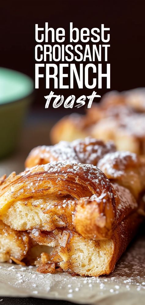 Easy Croissant Breakfast Sandwiches, Best Homemade French Toast, Croissant Bread Recipe, Croissants Breakfast Ideas, Breakfast Ideas With Croissants, What To Make With Croissants, Crossant Breakfast Recipes, Breakfast With Croissants, Breakfast Croissant Ideas