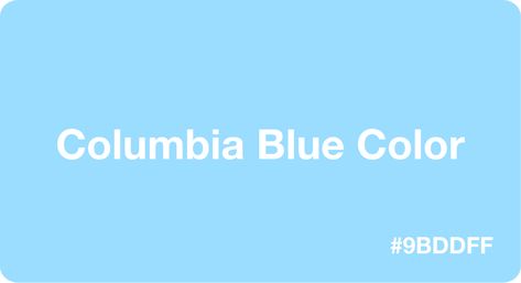 Columbia Blue (#9bddff): Color Codes & Palettes Blue Color Hex, Clothing Aesthetic, Color Codes, School Uniforms, Columbia Blue, American Brand, Aesthetic Colors, Dark Shades, Color Help