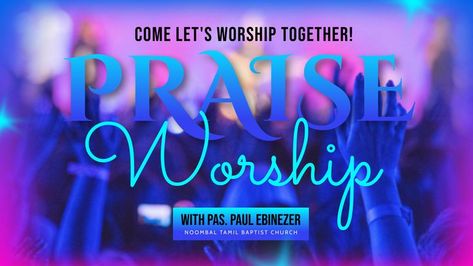 Praise And Worship Background Gif, Come Worship With Us, Nouns Lesson Plan, Sunday Prayers, Nouns Lesson, Worship Together, Worship Images, Worship And Praise, Simple Poster Design