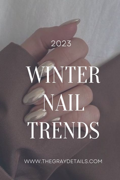 2023 winter nail trends Winter Toenails, Winter Nail Trends, White Chrome Nails, Winter Nail Polish, Popular Nail Colors, Chrome Nail Polish, New Nail Trends, Grey Nail Designs, 2023 Nail