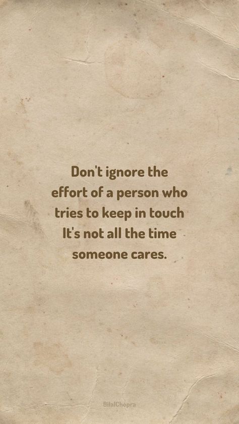 Don't ignore the
effort of a
person
who
tries to keep in
touch
It's not all the
time
someone cares. Or You Can Ignore Me, Dont Ignore Me Quotes Relationships, Ignore Someone Quotes, Quotes For Friends Who Ignore You, Someone Ignoring You Quotes, Keep Ignoring Me Quotes, Never Ignore A Person Who Cares For You, Why Do You Ignore Me, Don’t Ignore Me