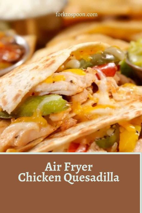 Chicken Quesadillas Easy, Chicken Quesadilla Recipe, Tortilla Shells, Quesadilla Recipe, Air Fryer Oven Recipes, Air Fry Recipes, Air Fried Chicken, Air Fryer Recipes Chicken, Quesadilla Recipes