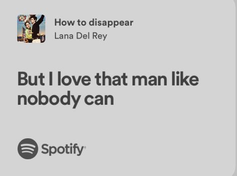 How To Dissapear Lyrics Lana Del Rey, Lana Spotify Lyrics, Ldr Albums, Ldr Lyrics, Lana Lyrics, Lana Del Rey Lyrics, How To Disappear, Spotify Lyrics, Summer Books