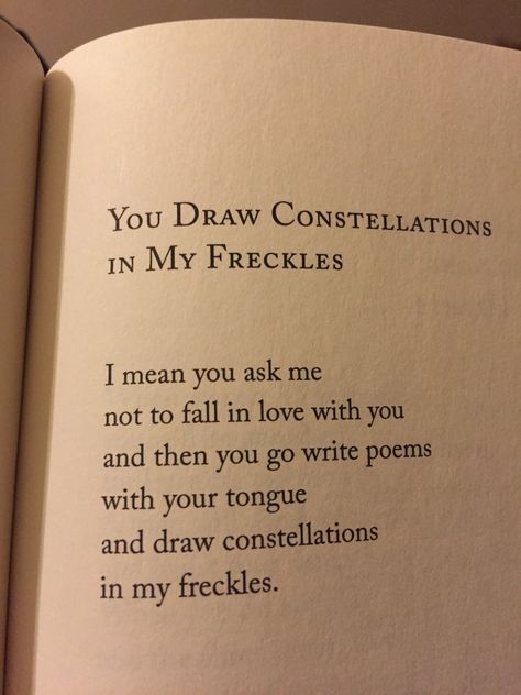 Freckle Constellation, Draw Constellations, How To Draw Freckles, Freckles Quotes, Clementine Von Radics, Freckles And Constellations, Romantic Poems, Dead Poets Society, Writing Stuff