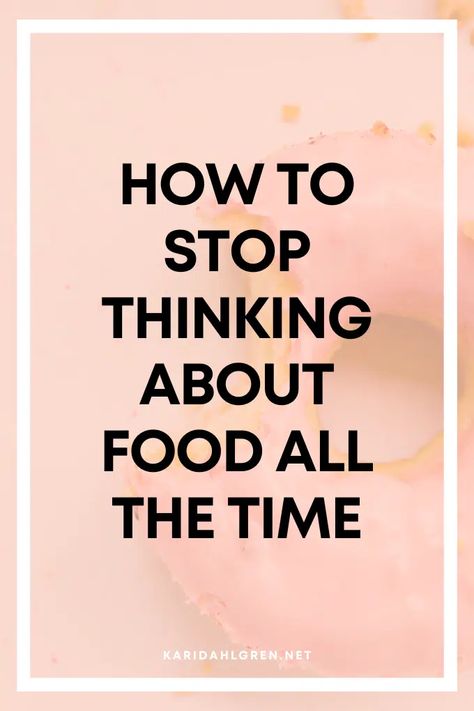 Always Thinking About Food? Unpacking Eating Psychology How To Stop Craving Junk Food, Wegovy Tips, Stop Food Cravings, How To Stop Thinking, Stop Snacking, Compulsive Eating, Eating Schedule, Magnesium Benefits, Food Advertising