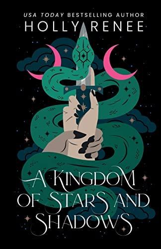 Kingdom Of Stars And Shadows, Holly Renee, Fantasy Romance Books, Romantic Fantasy, Plot Twist, Fantasy Romance, Kindle Unlimited, Free Amazon Products, Book Of Shadows