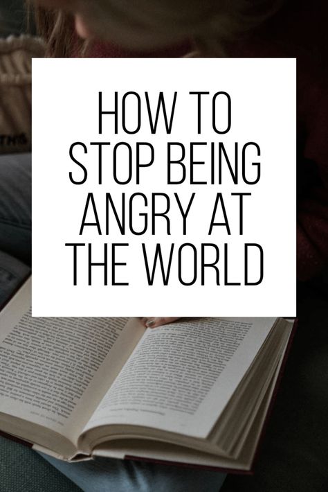 How To Stop Being Angry All The Time, How To Stop Being Angry, D20 Neverafter, Angry At The World, Anger Management Activities, Being Angry, Angry Person, Just Deal With It, Get Angry