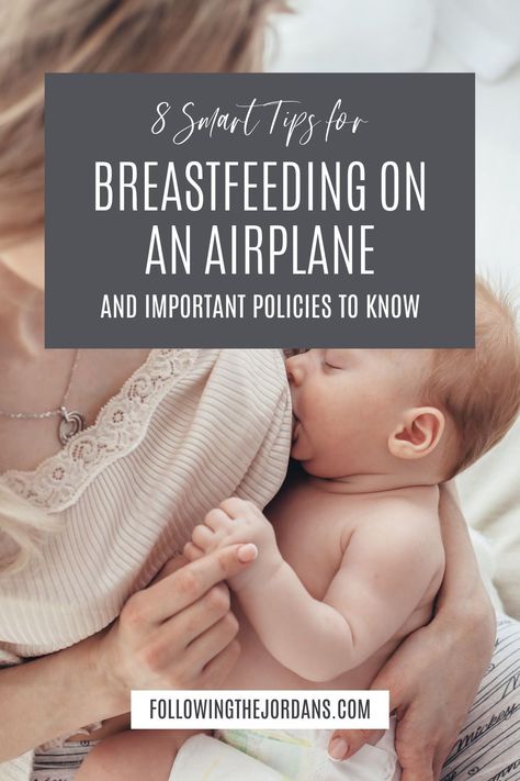 Here are 8 smart tips for breastfeeding on an airplane! Find out which airlines support breastfeeding and the important policies to know. It can be challenging to travel with an infant so this blog post is meant to provide you with the information and tips to make traveling with baby easier for you. Prenatal Classes, Breastfeeding Positions, On An Airplane, Breastfed Baby, Kid Friendly Travel Destinations, Breastfeeding And Pumping, Postpartum Care, Kid Friendly Trips, Breastfeeding Tips