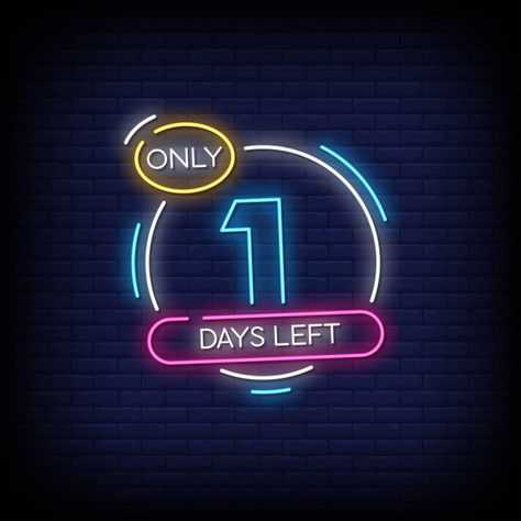 One days left neon signs style text Prem... | Premium Vector #Freepik #vector #sale #light #marketing #number One Day Left For My Birthday, 1 Day Left For My Birthday, 4 Days Left Countdown Birthday, 1 Day Left Countdown Design, 1 Day Left For Birthday, 1 Day To Go Countdown Birthday, One Day To Go Countdown Birthday, Countdown Quotes, 9 Days Left