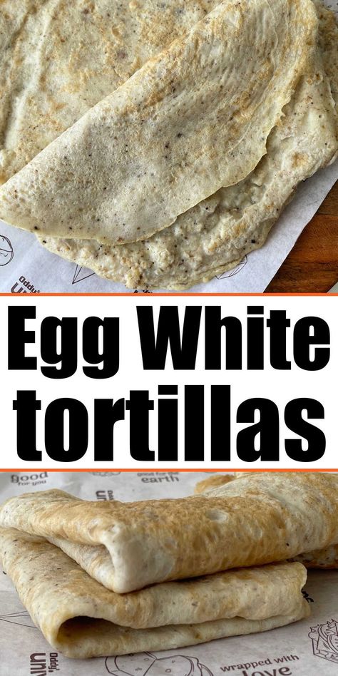 Easy egg white tortilla recipe is here! How to make tortillas with egg whites for burritos for dinner or fill with fruit and cream for dessert Egg White Tortilla, Gluten Free Tortilla Recipe, Wraps For Breakfast, Gluten Free Tortillas Recipe, Egg White Wraps, Easy Tortilla Recipe, Make Tortillas, Fruit And Cream, Egg Whites Wrap