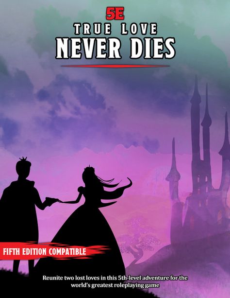 VALENTINE'S DAY ADVENTURE: True Love Never Dies | Adventures Await on Patreon True Love Never Dies, Dungeons And Dragons Books, Dnd Stories, Lets Play A Game, D Book, Love Never Dies, Human Male, D&d Dungeons And Dragons, Dungeons And Dragons Homebrew