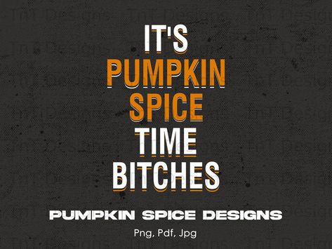 Autumn Png, Pumpkin Spice Season, Design Coffee, Png Design, Fall Autumn, Sublimation Designs, T Shirt Design, Pumpkin Spice, Coffee Lover