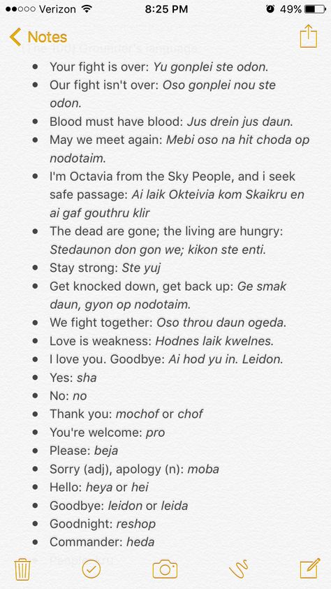 Une partie du langage des Grounder's (Natifs) - Ton combat est terminé - Ton combat n'est pas terminé - Le sang réclame le sang - Puissions nous nous retrouvez - Je suis Octavia de Sky People, et je cherche un passage sûr - Les morts sont partis; Les vivants ont faim - Reste fort : - Abandonne-toi, remets-toi  - Nous luttons ensemble - L'amour est une faiblesse - Je t'aime . Au Revoir - Oui - Non - Merci - De rien - S'il vous plaît - Pardon - Bonjour - Au revoir - Bonne nuit - Le commandant The 100 Grounder Language, The 100 Trigedasleng, Trigedasleng Language, Grounder Language, The 100 Tattoo Ideas, The 100 Language, The 100 Grounders, The 100 Poster, Lexa E Clarke