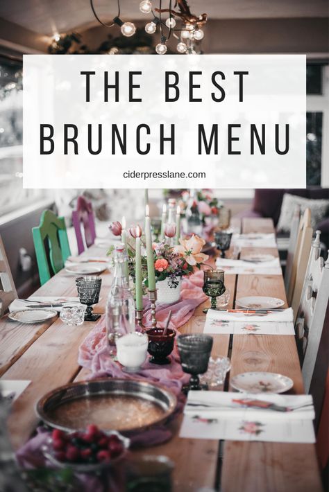 The BEST Brunch Menu! — ciderpress lane Breakfast Brunch Menu Ideas, Intimate Brunch Party, Big Brunch Buffet, Sunday Brunch Menu Ideas, Brunch Menu Restaurant, High End Brunch Ideas, French Brunch Aesthetic, Brunch Catering Menu Ideas, Brunch Ideas Fancy