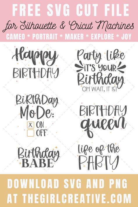 FREE BIRTHDAY SVG FILES Cricut Birthday Cards, Cricut Birthday, Birthday Words, Birthday Babe, Projets Cricut, Birthday Projects, Cricut Tips, Girl Birthday Decorations, Free Birthday