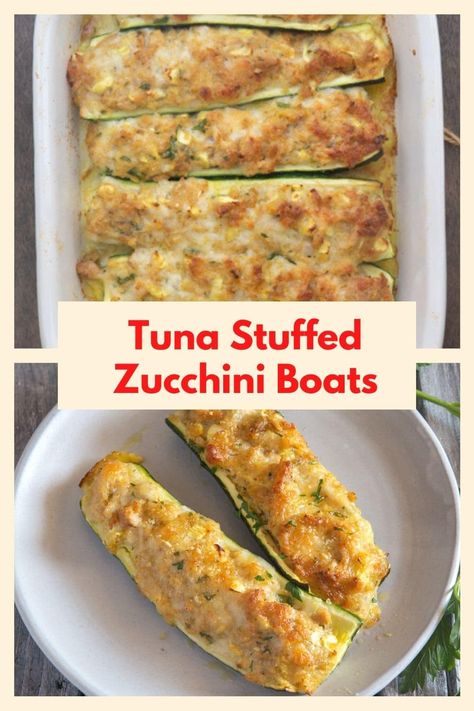 Zucchini Tuna Boats, Tuna Stuffed Zucchini Boats, Zucchini Recipes Stuffed, Tuna Zucchini Casserole, Tuna Zucchini Boats, Fish And Veggie Recipes, Baked Zucchini Boats, Squash Ideas, Tuna Boats