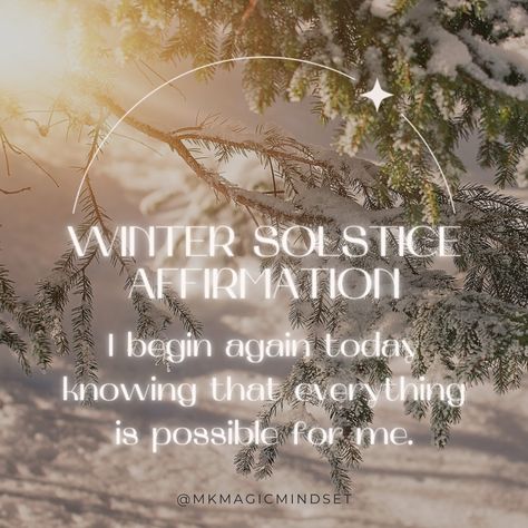 Today marks the Winter Solstice. Something I love about this date, is all of the different rituals and customs that so many cultures celebrate on this solstice. As we enter the solstice, now is a perfect time to let go of the past, let go of what no longer serves you, and begin anew. With each day, from this point forward, there is more light, and more energy. Set an intention, right now, in this moment of the energy you want to feel- and choose to lean into that as often as possible. May Winter Solstice Manifestation, Winter Solstice Affirmations, Summer And Winter Solstice, 2024 Manifestation, Set An Intention, Let Go Of The Past, Spring Equinox, Manifestation Board, Everything Is Possible