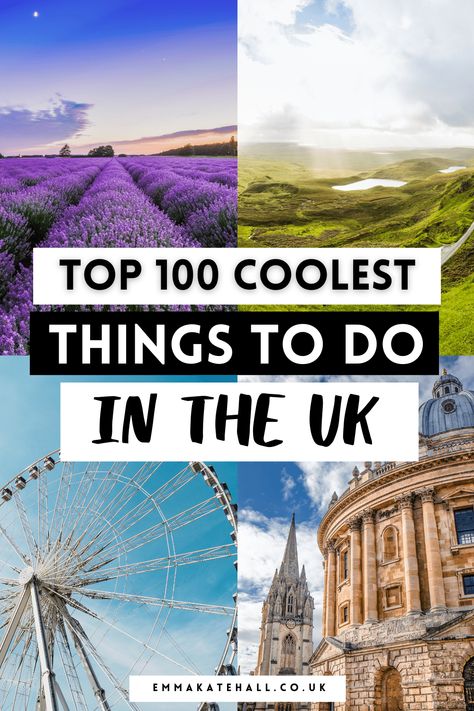 top 100 coolest things to do in the uk Things To Do In The Uk, Uk Travel Tips, Best Things To Do In England, Trip To The Uk, England Bucket List, Places To Visit In England, Uk Bucket List Things To Do, Travel England, Things To Do In England