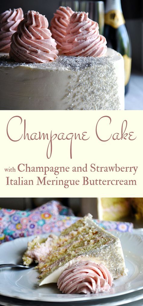 Champagne Cake Recipe, Italian Meringue Buttercream, Champagne Cake, Italian Meringue, Homemade Birthday, Wedding Cake Recipe, Wedding Cake Flavors, Meringue Buttercream, Celebration Cake