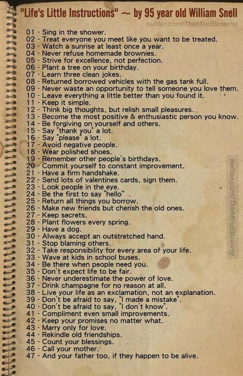 Life's Little Instructions ~ by 95 year old William Snell: Vintage Quotes, Clean Jokes, Homemade Brownies, Old People, People Quotes, Life Advice, Book Of Life, True Words, Good Advice