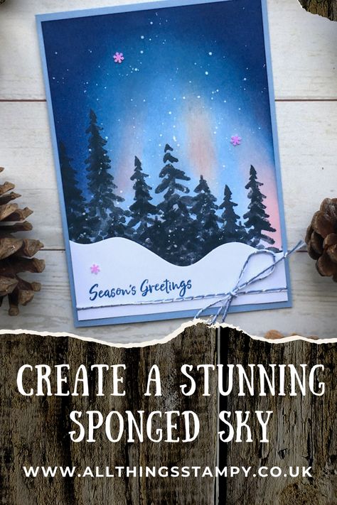 In The Pines Stampin Up Cards, Light The Sky Stampin Up Cards, Stampin Up In The Pines, Northern Lights Black Spruce Blends, Northen Lights Painting Tutorial, Stamping Up Christmas Cards 2022 Lights Aglow, Northern Lights Cards Technique, Tim Holtz Scenic Holiday Cards, Northern Lights Card