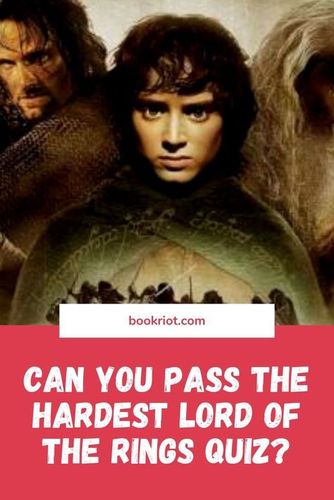 Lord Of The Rings Quiz, Lotr Quiz, Book Quizzes, Best Buzzfeed Quizzes, Love Quiz, The Fellowship Of The Ring, Celebrity Books, Play Quiz, Tricky Questions