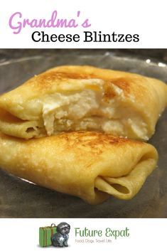 Grandma’s Cheese Blintzes | Future Expat Crêpe Recipe, Blintzes Recipe, Cheese Blintzes, Jewish Holiday Recipes, Jewish Deli, Jewish Cuisine, Hanukkah Food, Passover Recipes, Kosher Recipes