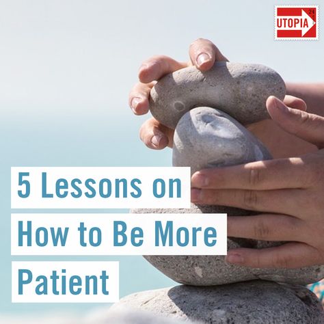 How to be patient: We'll show you how easy it can be to learn patience and practice self-composure in a couple simple steps. #patient #beingpatient #selfcomposure #sustainableliving How To Be Patient In A Relationship, How To Be Patient With People, How To Be Patient, Learning To Be Patient, How To Build Patience, How To Work On Patience, Learn Patience, Be More Patient, Learning Patience