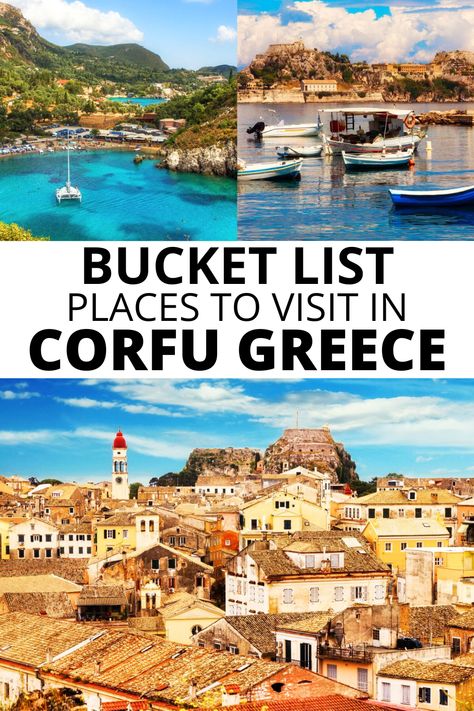 Paleokastritsa Corfu; Old Town marina Corfu; Old Town Corfu buildings; text: Bucket list places to visit in Corfu Greece. Corfu Photo Ideas, Corfu Greece Aesthetic, Corfu Map, Corfu Island, Corfu Greece, Greek Isles, Adventure Bucket List, Corfu, Travel Bugs